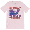 my cat and i stay in tonight T-Shirt