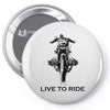 live to ride Pin-back button