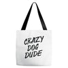 crazy dog dude Tote Bags