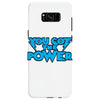 you got the power Samsung Galaxy S8