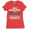 never underestimate an old man who was born in august Ladies Fitted T-Shirt
