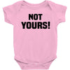 Not Yours Baby Bodysuit