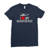 i' love my helicopter pilot Ladies Fitted T-Shirt