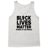 black lives matter! Tank Top
