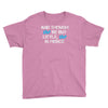 and though she be but little, she is fierce Youth Tee