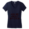 ask me about my cock rooster Women's V-Neck T-Shirt