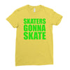 skaters gonna skate Ladies Fitted T-Shirt