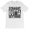 straight outta salty springs T-Shirt