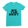 whe the best Ladies Fitted T-Shirt