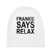 Frankie Says Relax Baby Beanies