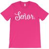 senor T-Shirt