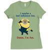 bad influence Ladies Fitted T-Shirt