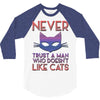 never trust a man 3/4 Sleeve Shirt
