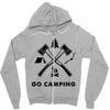 Go Camping Zipper Hoodie