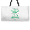 I Don't Need Therapy Just to Go Mountaining Weekender Totes