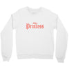 princess Crewneck Sweatshirt
