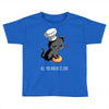 all you knead is love Toddler T-shirt