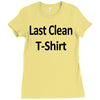 last clean t shirt funny humor college vintage s 3xl Ladies Fitted T-Shirt