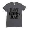 happy father day greeting Ladies Fitted T-Shirt