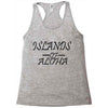 islands of aloha Racerback Tank