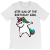 step dad of the birthday girll T-Shirt