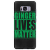 st patrick's day ginger lives matter Samsung Galaxy S8 Plus