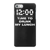 time to drink my lunch iPhone 7 Case