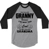 I&rsquo;m Called Granny Because I&rsquo;m Way Too Cool To Be Called Grandma 3/4 Sleeve Shirt