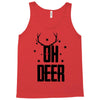 oh deer Tank Top