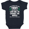 education is the most pwerful weapon you can use to change the world l Baby Bodysuit