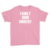 family, guns, country Youth Tee