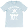This Is What A Bad Ass Dad Looks Like T-Shirt