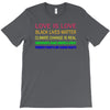 love is love, black lives matter, climate change is real, immigrants m T-Shirt