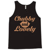 chubby and lovely Tank Top