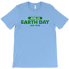 earth day shirt T-Shirt
