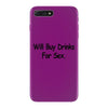 funny t shirt will buy drinks for sex rude tee offensive shirt iPhone 7 Plus Case
