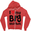 I Love My Big Brother Zipper Hoodie