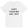Lady Fucking Gay Gay V-Neck Tee