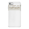 behold fartacus fart humorous iPhone 7 Case