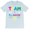 team 5th grade T-Shirt