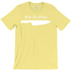knife to see you T-Shirt