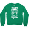 This Girl Is Taken By A Super Sexy February Boyfriend Crewneck Sweatshirt