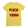 fuck yeah Ladies Fitted T-Shirt