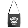 This Guy Pooped Today! Adjustable Strap Totes