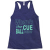 snooker where's the cue ball going Racerback Tank