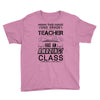 This 2 ND Grade Teacher Has An Amazing! Class Youth Tee
