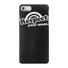 respect your mum iPhone 7 Case