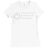 have you tried turning it off and on again Ladies Fitted T-Shirt