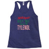 where's the tylenol Racerback Tank