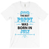 The Best Poppy Was Born In July T-Shirt